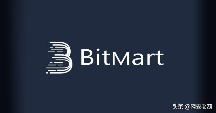 黑客从BitMart交易所窃取加密货币代币，价值2亿美元